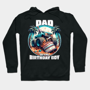 Monster Truck Dad Of The Birthday Boy For Dad Men Hoodie